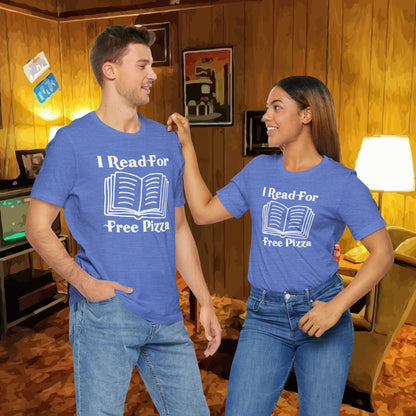 I Read For Free Pizza Tee
