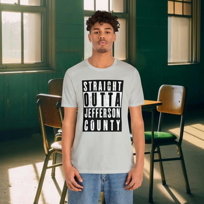 Straight Outta Jefferson County Tee