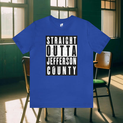 Straight Outta Jefferson County Tee