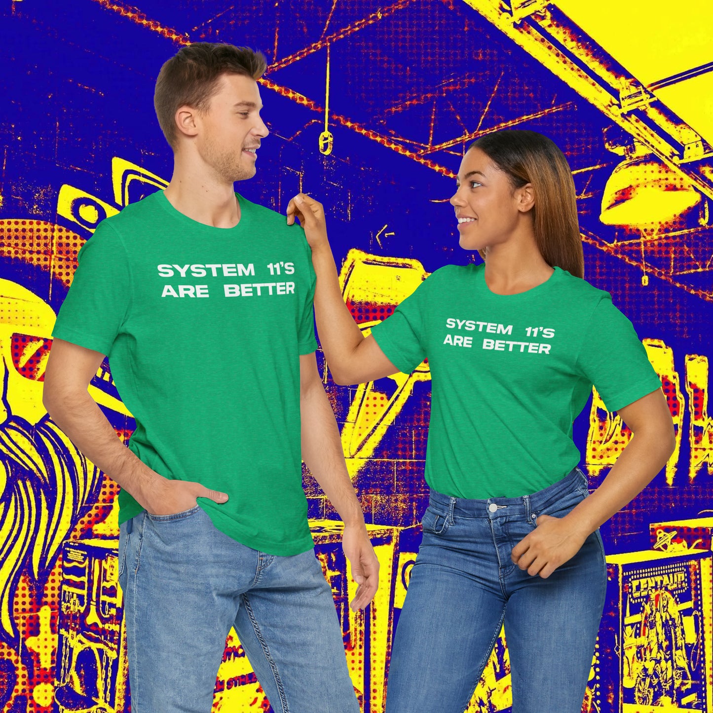 System 11's Are Better Tee