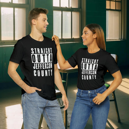 Straight Outta Jefferson County Tee