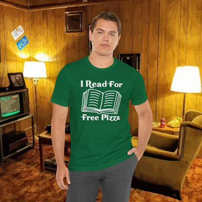 I Read For Free Pizza Tee