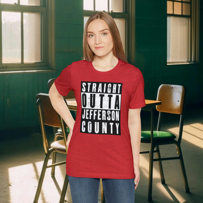 Straight Outta Jefferson County Tee