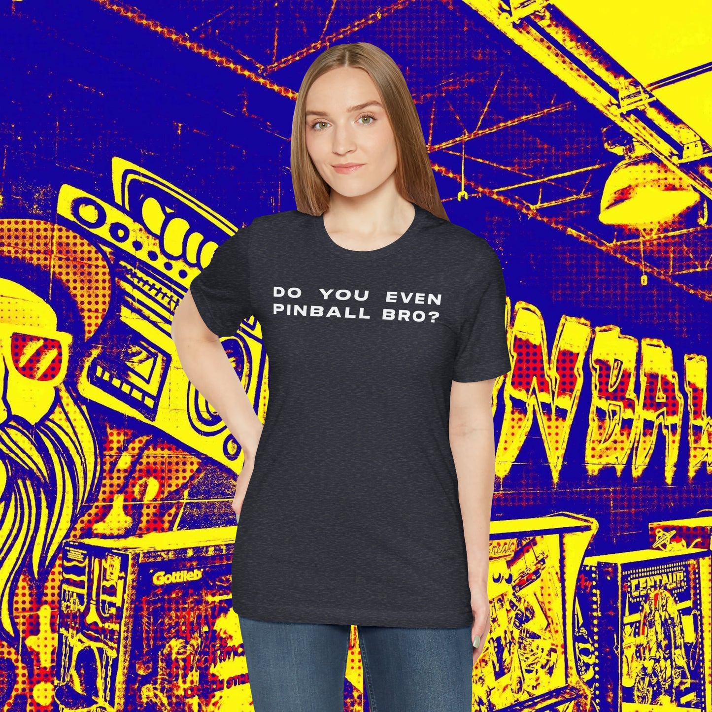 Do You Even Pinball Bro Tee