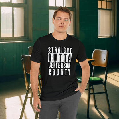 Straight Outta Jefferson County Tee