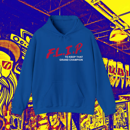 F.L.I.P. Hoodie
