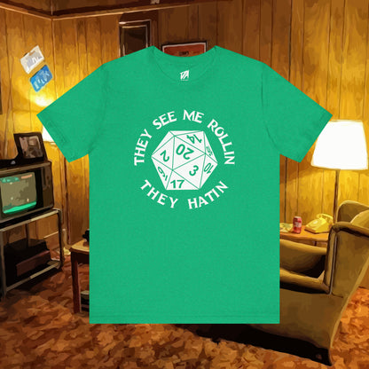 They See Me Rollin' Tee