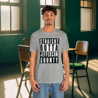 Straight Outta Jefferson County Tee
