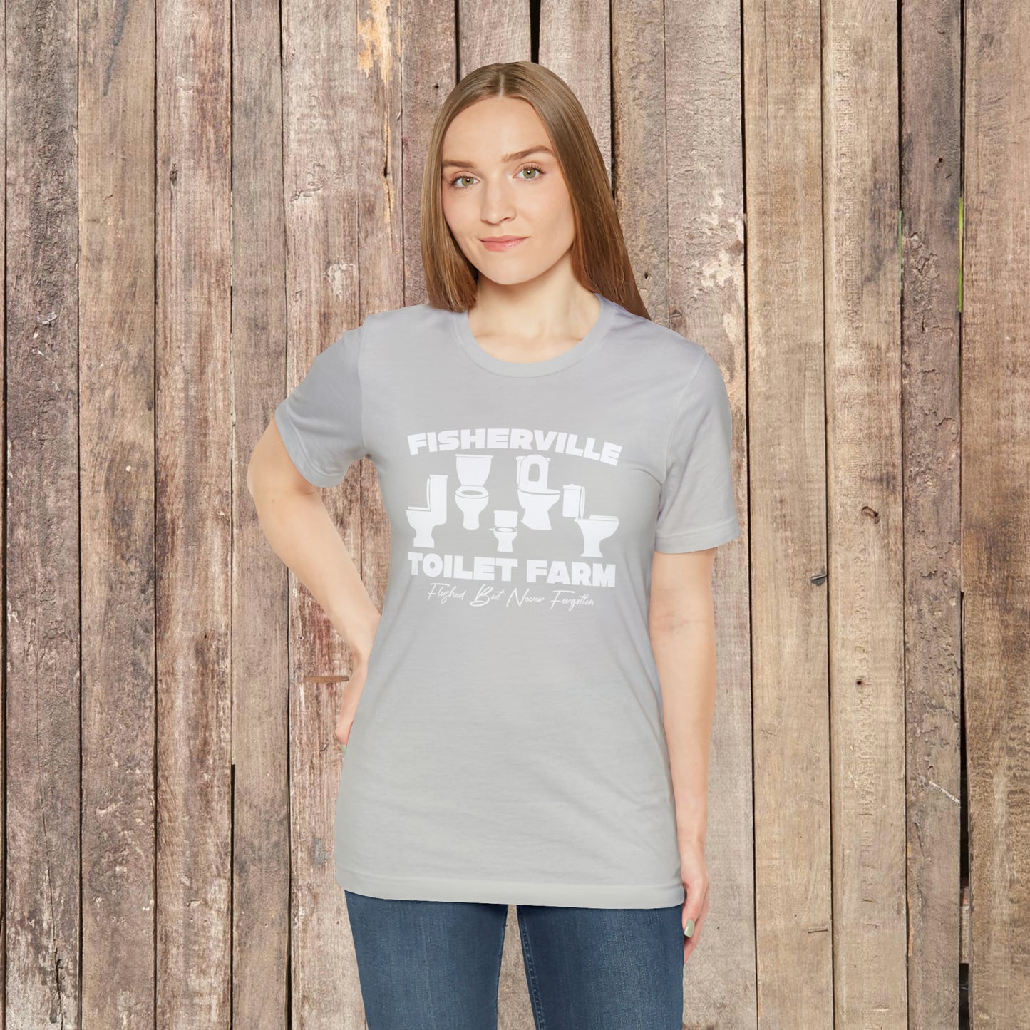 Fisherville Toilet Farm Tee (Flushed But Never Forgotten)