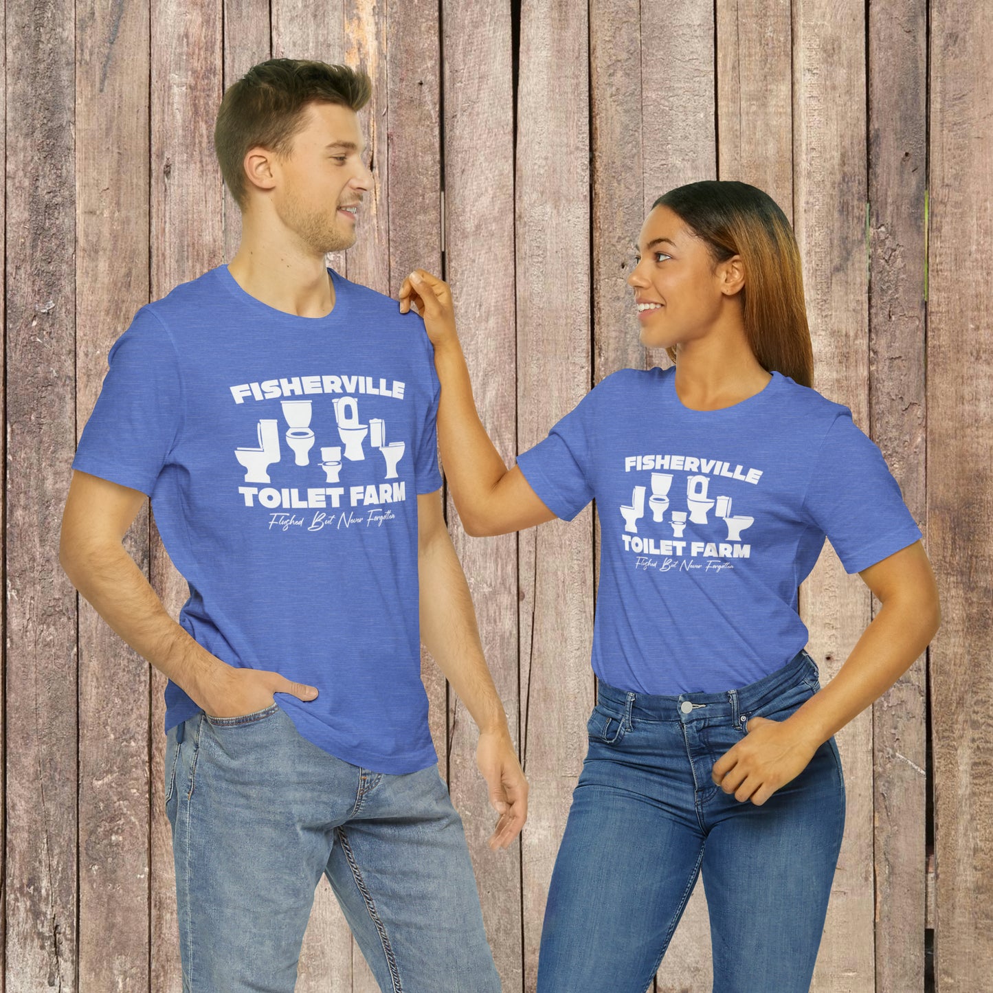 Fisherville Toilet Farm Tee (Flushed But Never Forgotten)