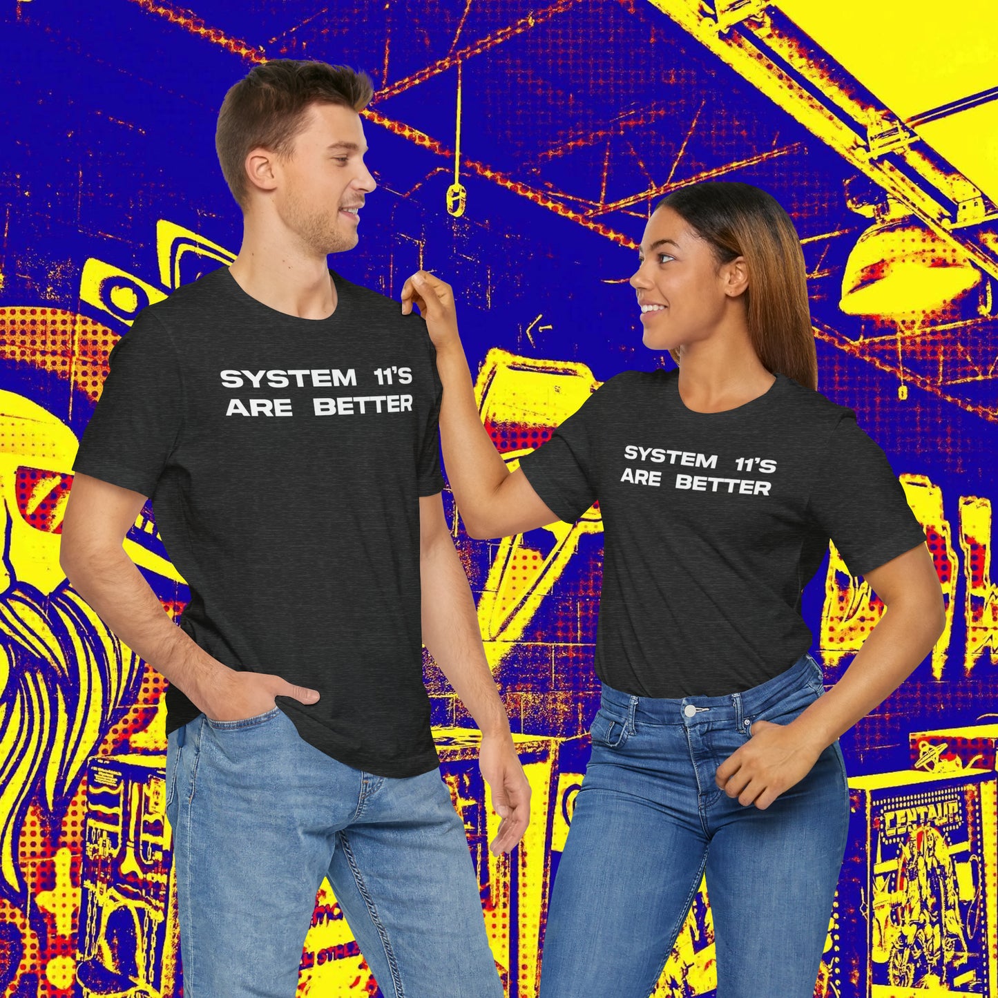 System 11's Are Better Tee