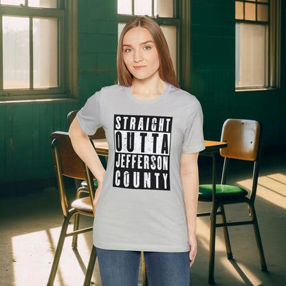 Straight Outta Jefferson County Tee