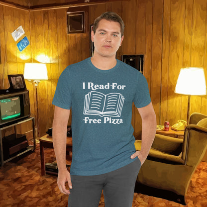 I Read For Free Pizza Tee
