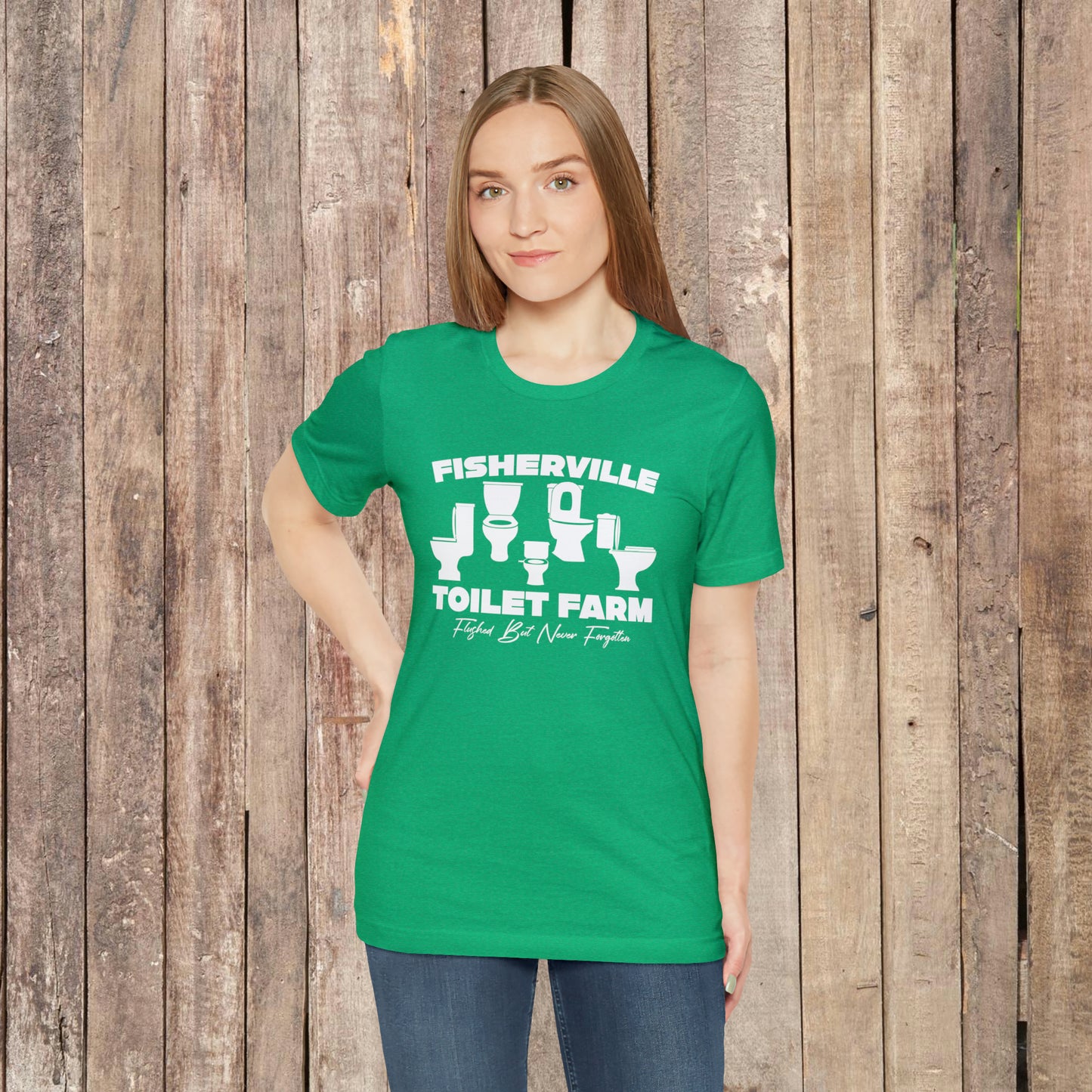 Fisherville Toilet Farm Tee (Flushed But Never Forgotten)