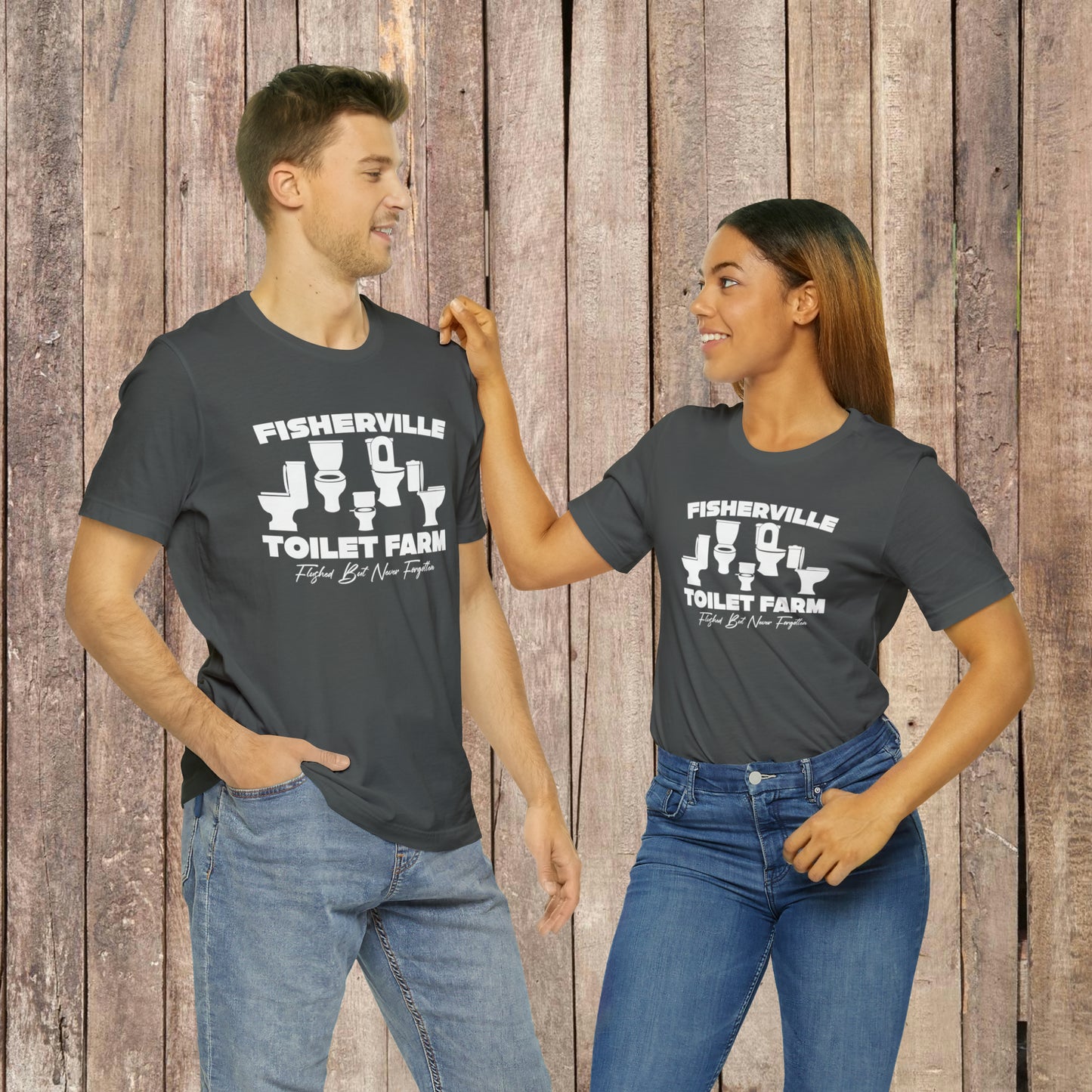 Fisherville Toilet Farm Tee (Flushed But Never Forgotten)