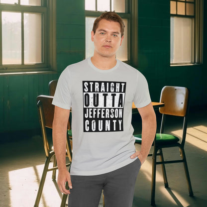Straight Outta Jefferson County Tee