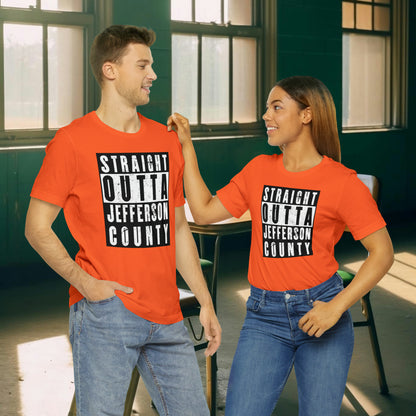 Straight Outta Jefferson County Tee