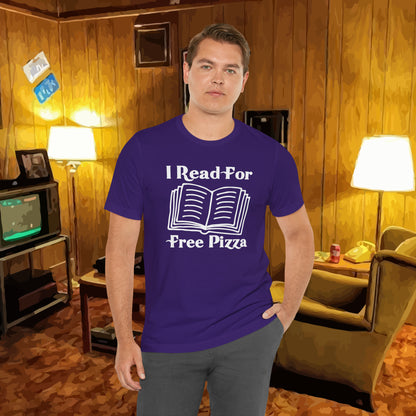 I Read For Free Pizza Tee