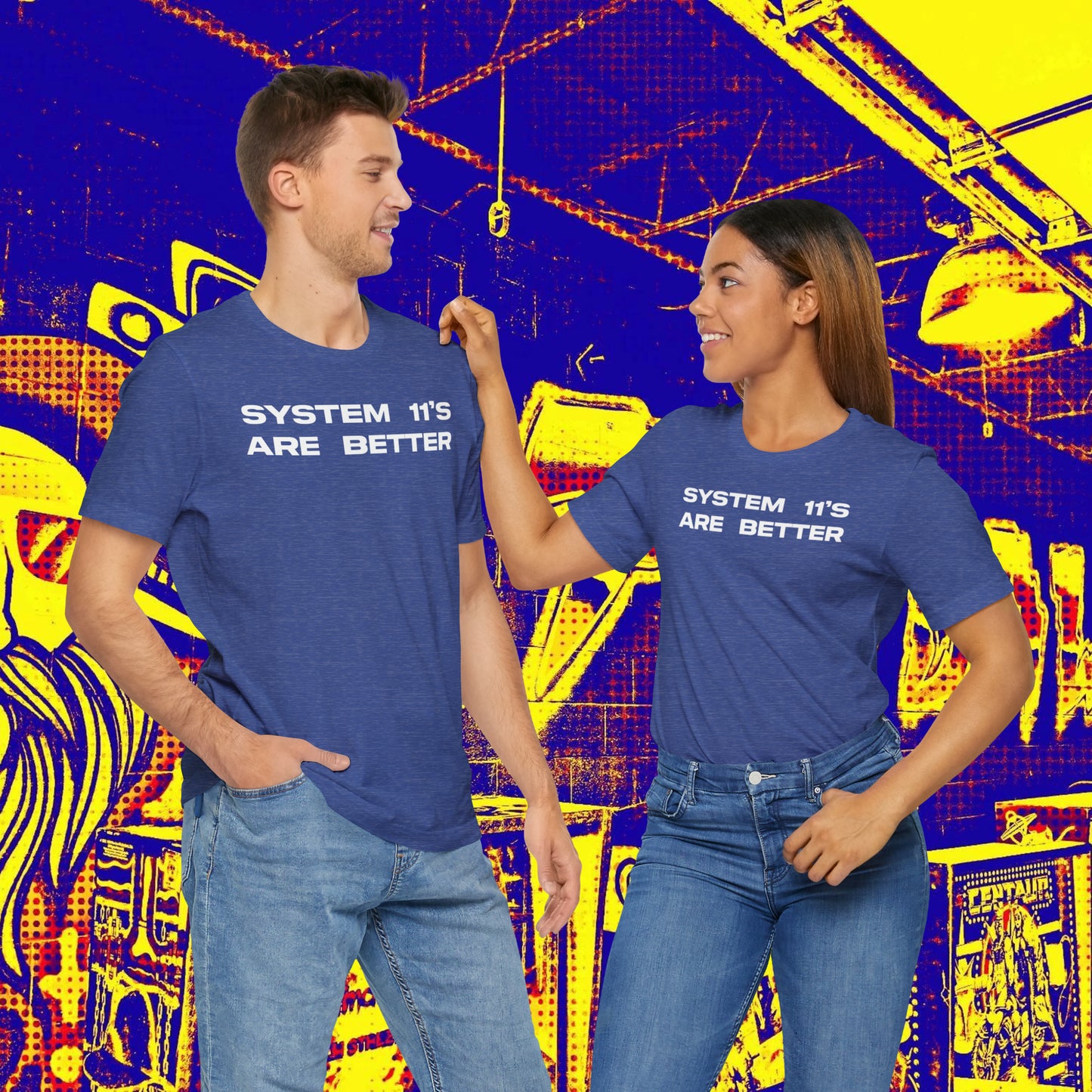 System 11's Are Better Tee