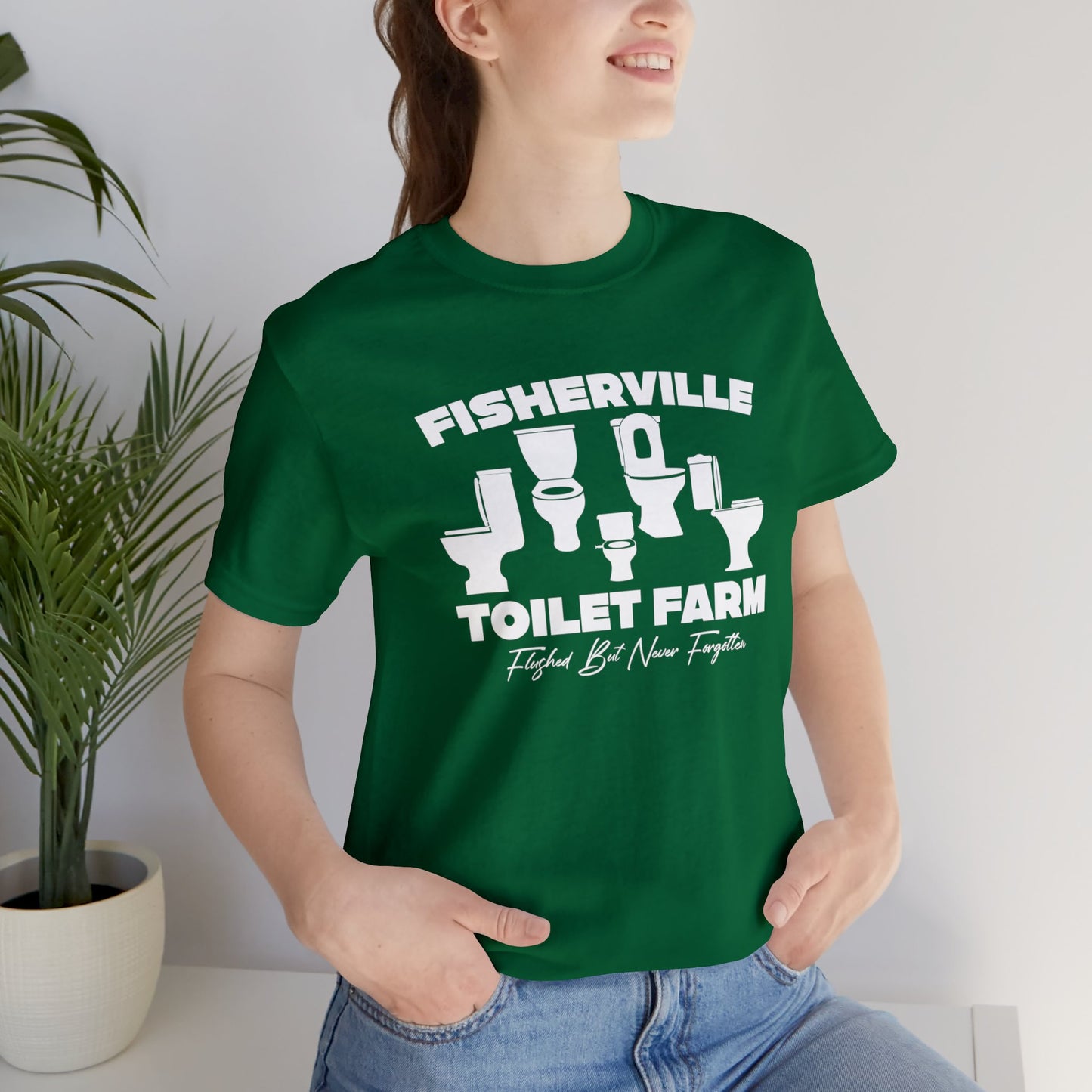 Fisherville Toilet Farm Tee (Flushed But Never Forgotten)