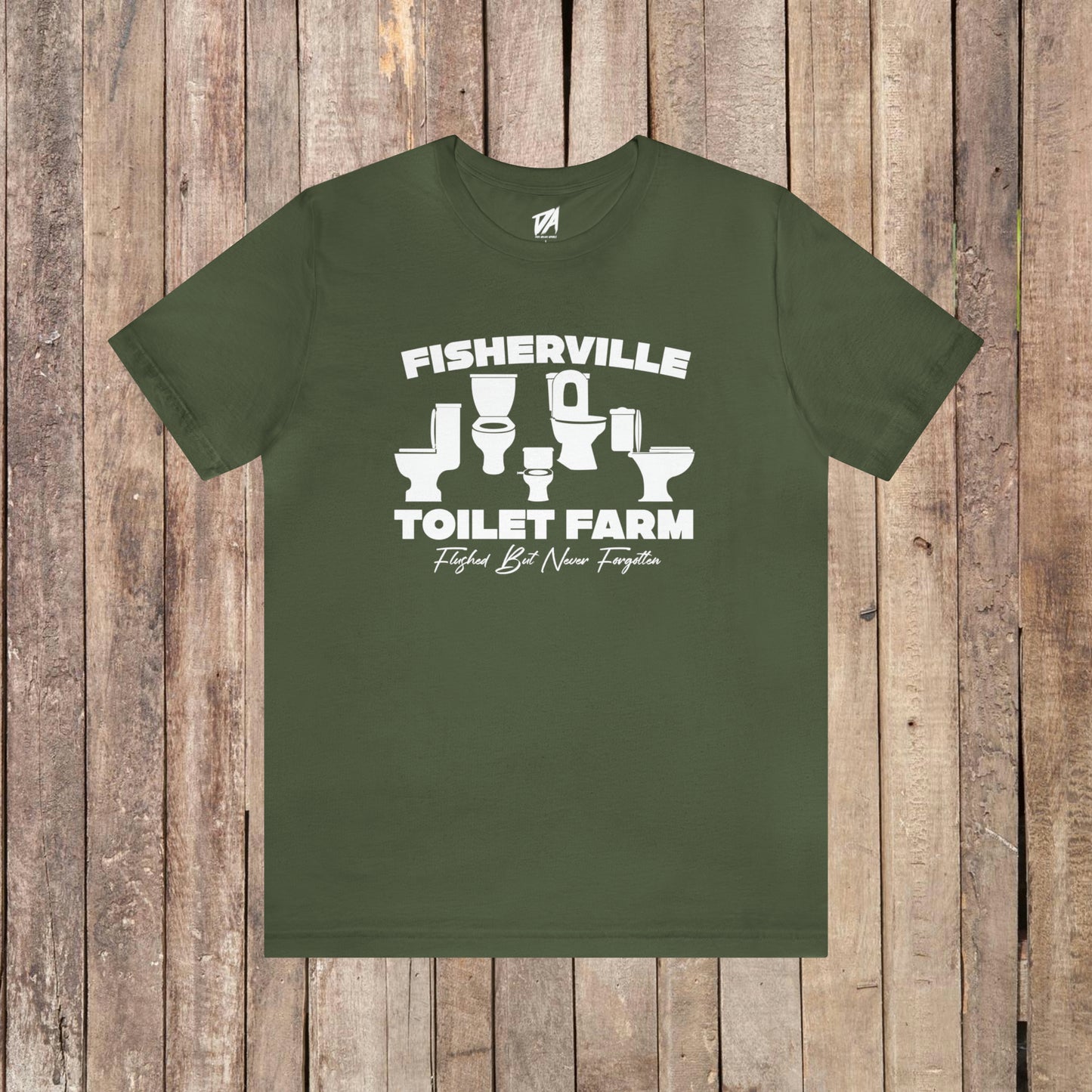 Fisherville Toilet Farm Tee (Flushed But Never Forgotten)