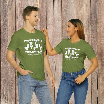 Fisherville Toilet Farm Tee (Flushed But Never Forgotten)