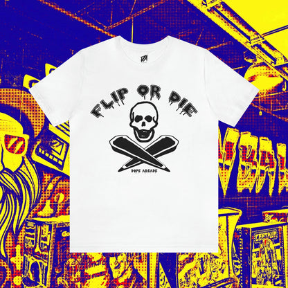 Flip or Die Tee